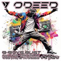 Odeed - B-Boys Bust