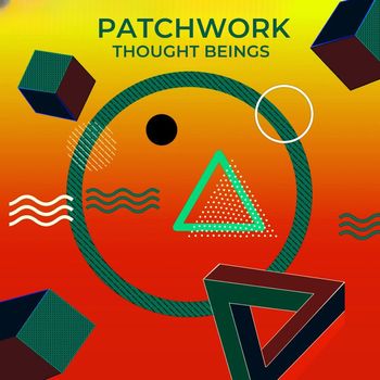 Thought Beings - Patchwork