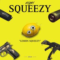 H2H Squeezy - Lemon Squeezy (Explicit)