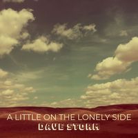 Dave Storm - A Little on the Lonely Side