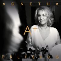 Agnetha Fältskog - Music from A+