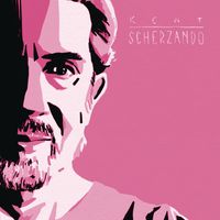 Kent - Scherzando (Deluxe Version)