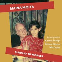 Mariana de Moraes - Maria Moita