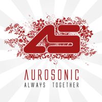 Aurosonic - Always Together (2008 Mix)