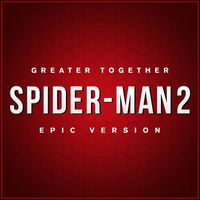 L'Orchestra Cinematique - Spider-Man 2 - Greater Together (Epic Version)