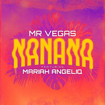 Mr Vegas - Nanana