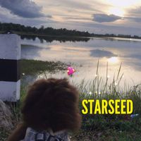 Starseed - เธอคือโลกทั้งใบของฉัน