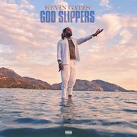 Kevin Gates - God Slippers (Explicit)