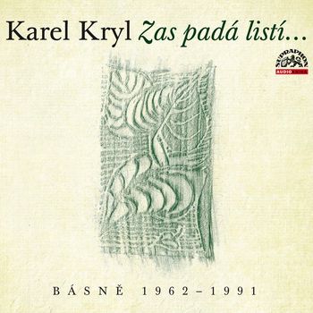 Karel Kryl - Zas padá listí.../ Básně 1962-1991 Audiokniha