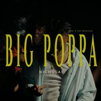 Nicholas - Big Poppa