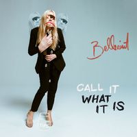 BELLSAINT - call it what it is (Explicit)
