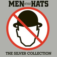 Men Without Hats - The Silver Collection