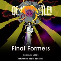 Brandon Yates - Death Battle: Final Formers (From the Rooster Teeth Series)