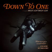 Bright Light Bright Light - Down To One (Mixes)