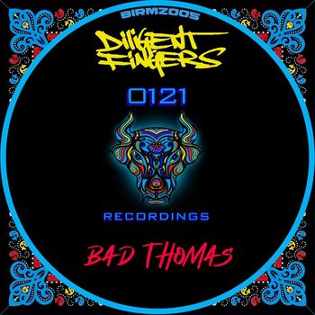 Diligent Fingers - Bad Thomas