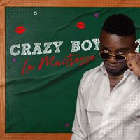 Crazy Boy - La Maîtresse