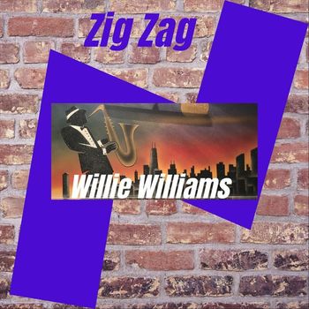 Willie Williams - Zig Zag