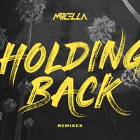 Molella - Holding Back (Remixes)