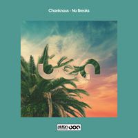 Chanknous - No Breaks