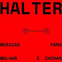 Halter - Músicas para Malhar e Chorar