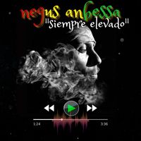 Negus Anbessa - ¡Siempre elevado!