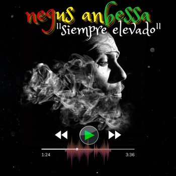 Negus Anbessa - ¡Siempre elevado!