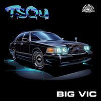 tsou - Big Vic