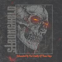 Stronghold - Exhausted by the Cruelty of These Days