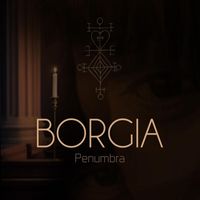 Borgia - Penumbra (feat. Max Capote)