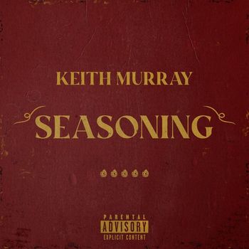 Keith Murray - Seasoning (Explicit)