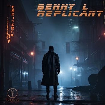 Benny L - Replicant