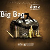 Jazz - Big Bag (Explicit)