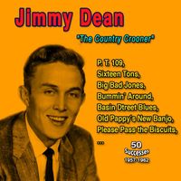 Jimmy Dean - Jimmy Dean "The Country Crooner (50 Successes - 1957-1962)