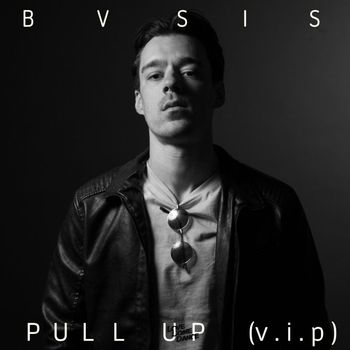 BVSIS - Pull Up (vip)