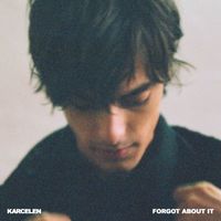 Karcelen - Forgot About It
