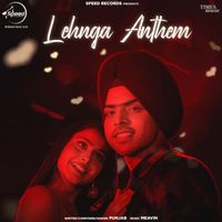 Punjab - Lehnga Anthem