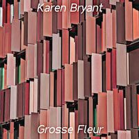 Karen Bryant - Grosse Fleur