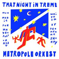 Metropole Orkest - That Night In Treme