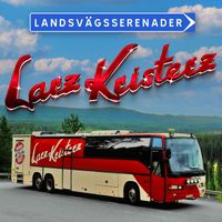 Larz-Kristerz - Landsvägsserenader