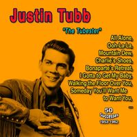 Justin Tubb - Justin Tubb "J. Tube" (50 Successes - - 1953-1962)