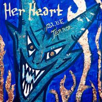 Her Heart - Blue Terror