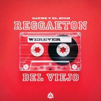 Werever - Reggaeton Del Viejo