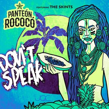 Panteón Rococó - Don't Speak
