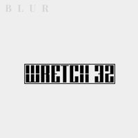 Wretch 32 - Blur