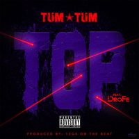 Tum Tum - Top (Explicit)