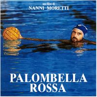 Nicola Piovani - Palombella rossa (Original Motion Picture Soundtrack)