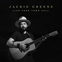 Jackie Greene - Live From Town Hall