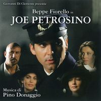 Pino Donaggio - Joe Petrosino (Original Motion Picture Soundtrack)