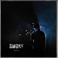 Dyce - Smoke