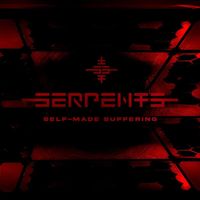 Serpents - Self-Made Suffering